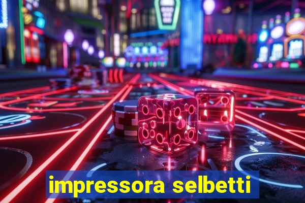 impressora selbetti